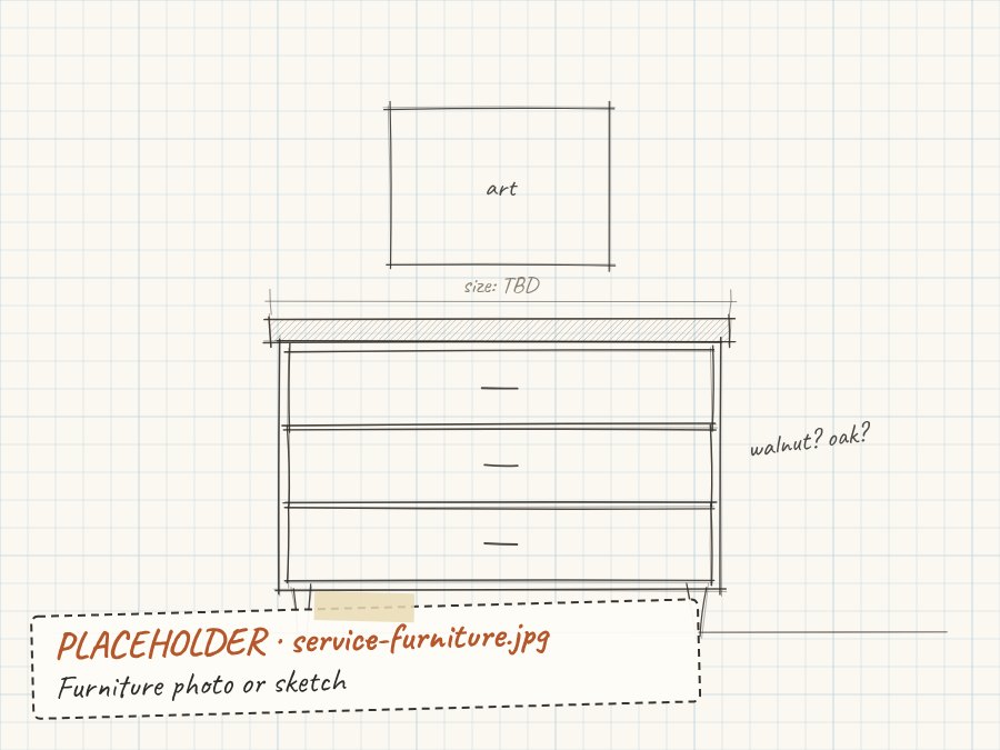 Placeholder: custom furniture